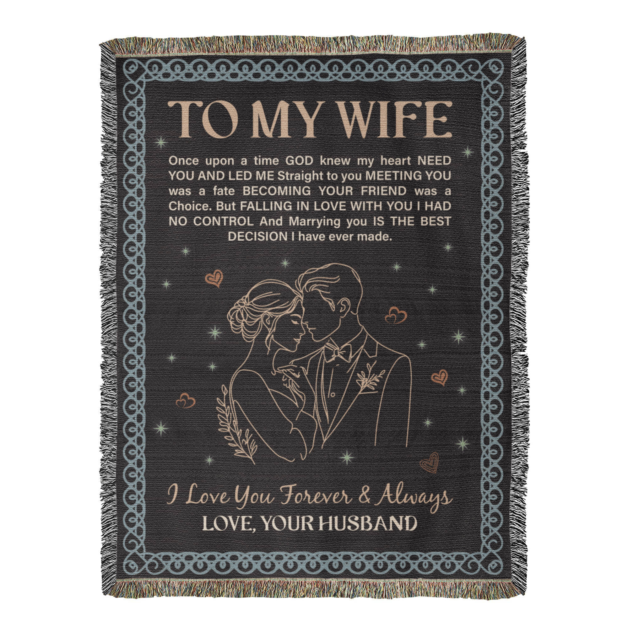 To My Wife - Heirloom Woven Blanket